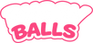 Pussy Balls - Home